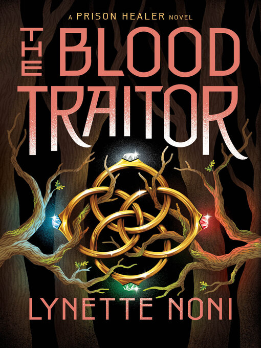 Title details for The Blood Traitor by Lynette Noni - Wait list